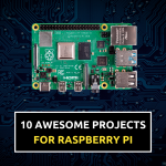 10 Awesome Raspberry Pi Project Ideas